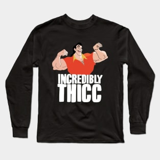 Incredibly Thicc Long Sleeve T-Shirt